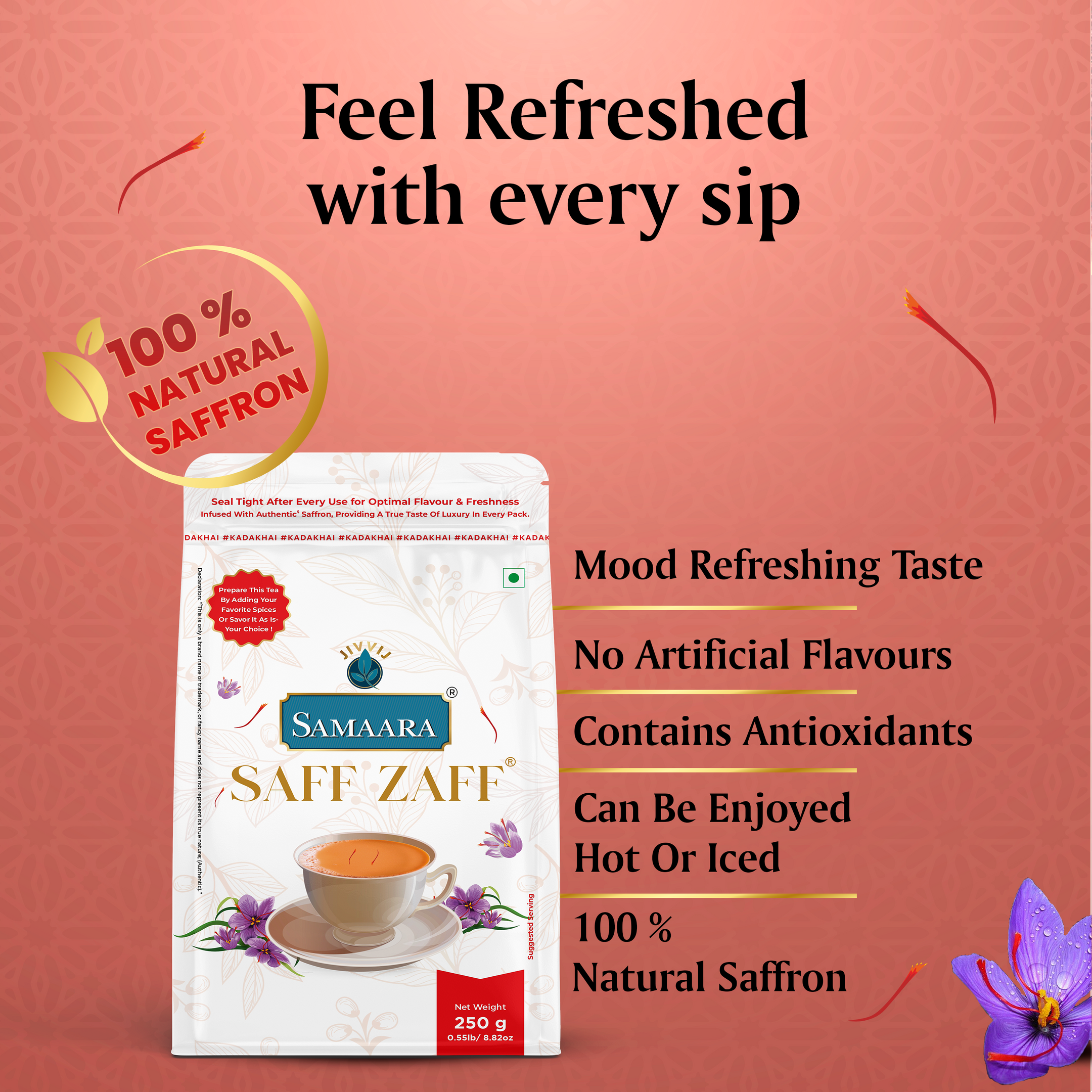 Jivvij Samaara SAFF ZAFF Saffron Tea 500gm Standing Pouch Zipper Pack